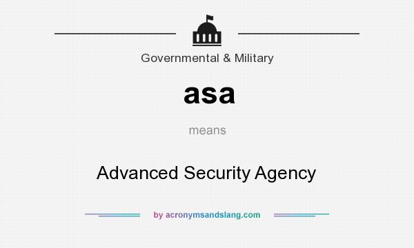 What does asa mean? It stands for Advanced Security Agency