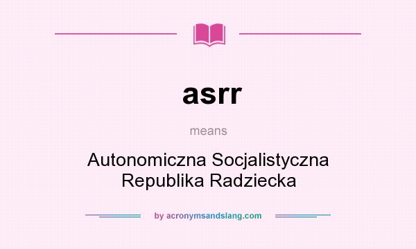 What does asrr mean? It stands for Autonomiczna Socjalistyczna Republika Radziecka