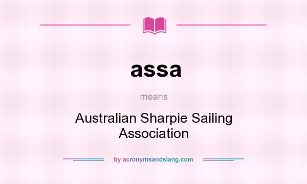 What does assa mean? It stands for Australian Sharpie Sailing Association