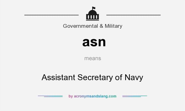 What does asn mean? It stands for Assistant Secretary of Navy