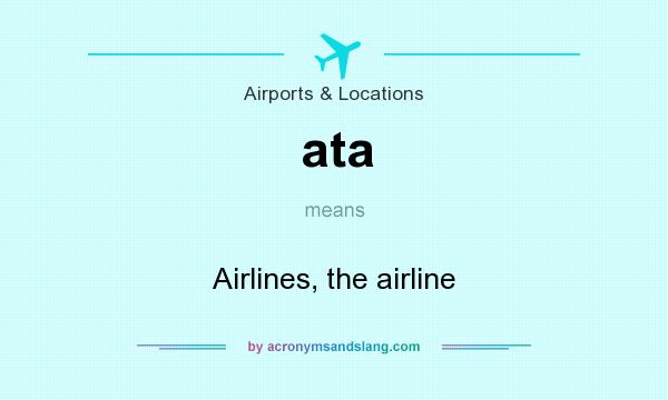 ata-airlines-the-airline-in-airports-locations-by-acronymsandslang