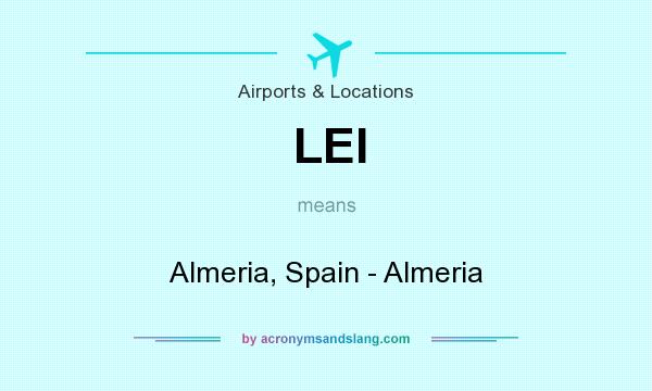 What does LEI mean? It stands for Almeria, Spain - Almeria