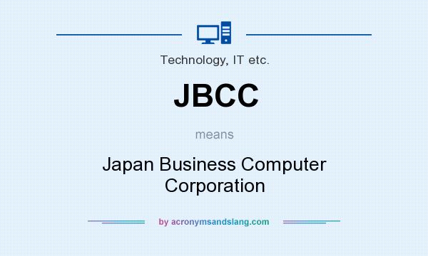 What does JBCC mean? It stands for Japan Business Computer Corporation