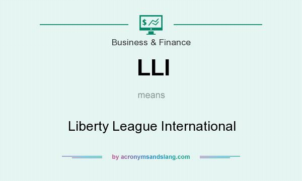What does LLI mean? It stands for Liberty League International