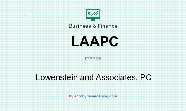 What does LAAPC mean? It stands for Lowenstein and Associates, PC
