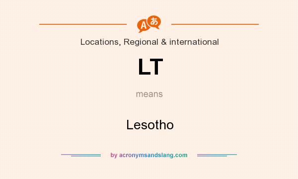 What does LT mean? It stands for Lesotho