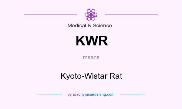 What does KWR mean? It stands for Kyoto-Wistar Rat