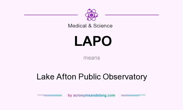 What does LAPO mean? It stands for Lake Afton Public Observatory