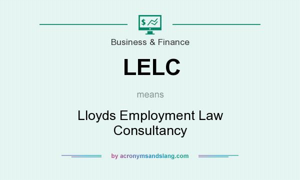 What does LELC mean? It stands for Lloyds Employment Law Consultancy