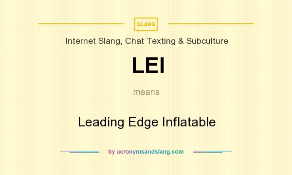 What does LEI mean? It stands for Leading Edge Inflatable