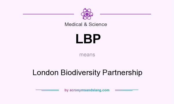 What does LBP mean? It stands for London Biodiversity Partnership