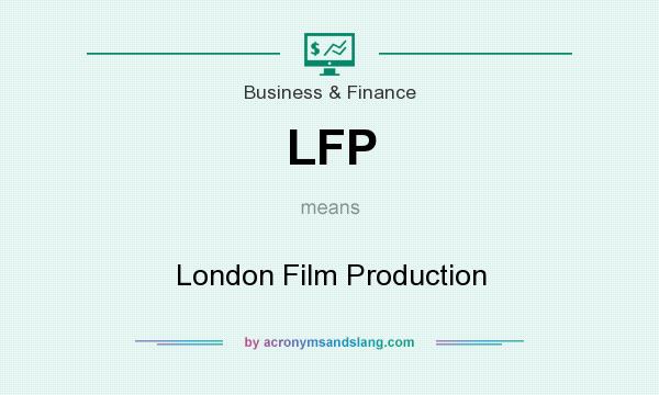 What does LFP mean? It stands for London Film Production