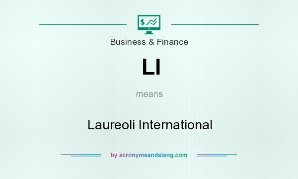 What does LI mean? It stands for Laureoli International