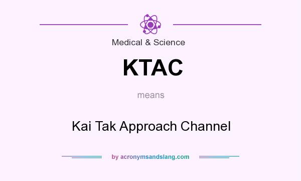 What does KTAC mean? It stands for Kai Tak Approach Channel