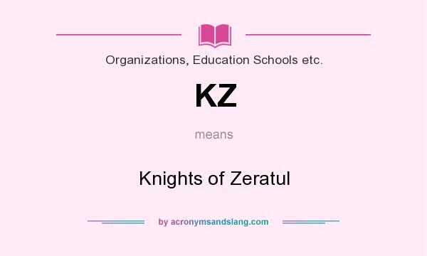 What does KZ mean? It stands for Knights of Zeratul