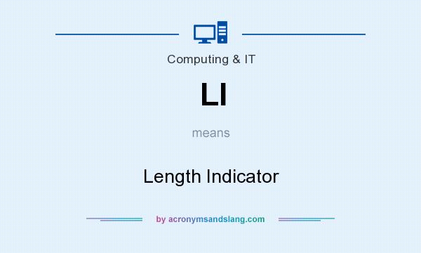 What does LI mean? It stands for Length Indicator