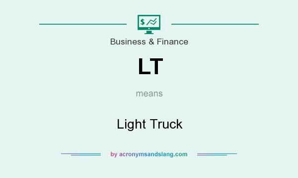 What does LT mean? It stands for Light Truck