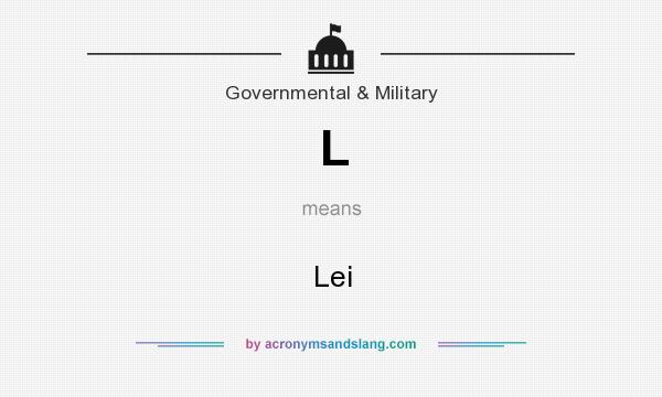 What does L mean? It stands for Lei