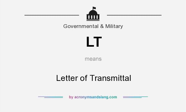 What does LT mean? It stands for Letter of Transmittal