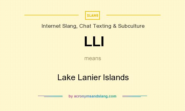 What does LLI mean? It stands for Lake Lanier Islands