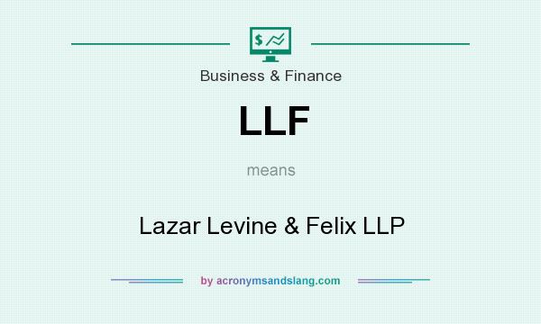 What does LLF mean? It stands for Lazar Levine & Felix LLP