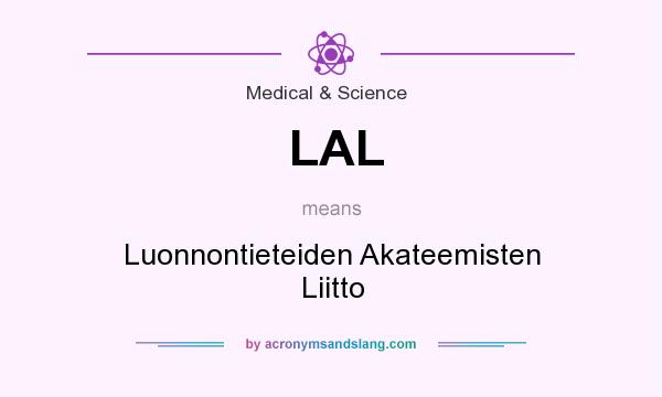 What does LAL mean? It stands for Luonnontieteiden Akateemisten Liitto