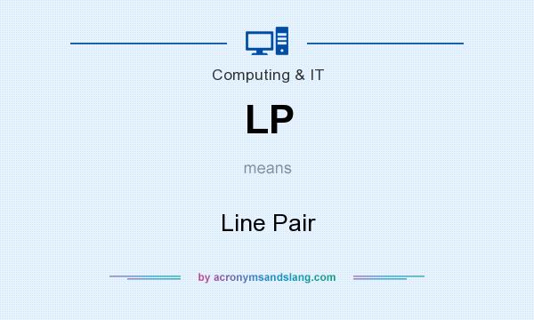 What does LP mean? It stands for Line Pair
