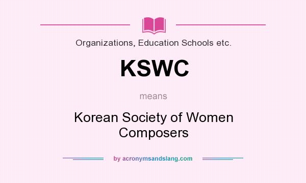 What does KSWC mean? It stands for Korean Society of Women Composers