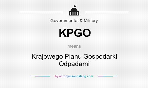 What does KPGO mean? It stands for Krajowego Planu Gospodarki Odpadami