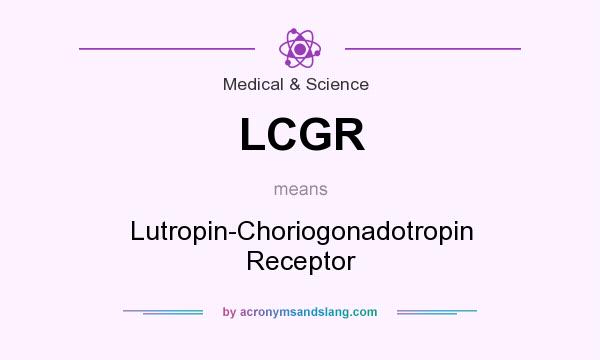 What does LCGR mean? It stands for Lutropin-Choriogonadotropin Receptor