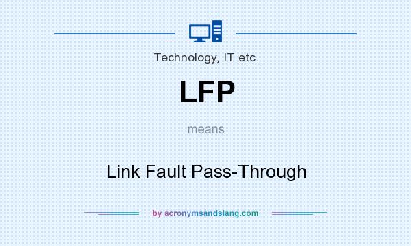 What does LFP mean? It stands for Link Fault Pass-Through