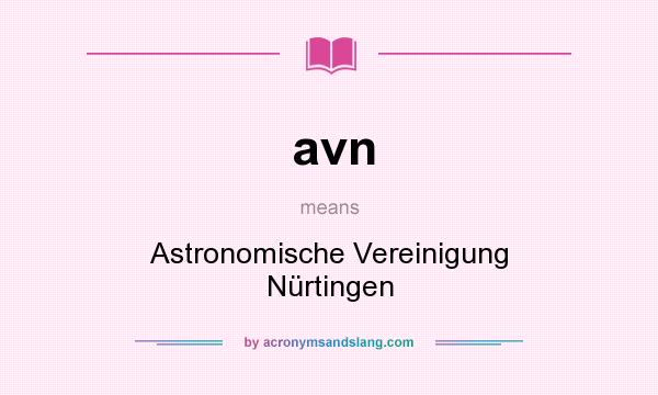 What does avn mean? It stands for Astronomische Vereinigung Nürtingen