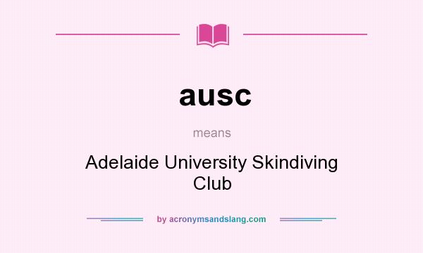 What does ausc mean? It stands for Adelaide University Skindiving Club