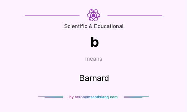 What does b mean? It stands for Barnard