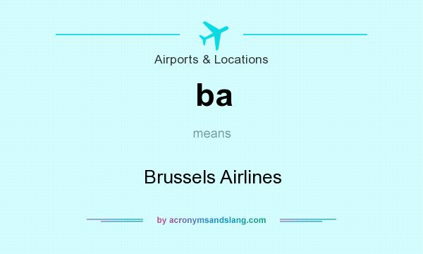 What does ba mean? It stands for Brussels Airlines