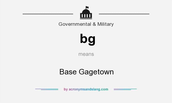 What does bg mean? It stands for Base Gagetown