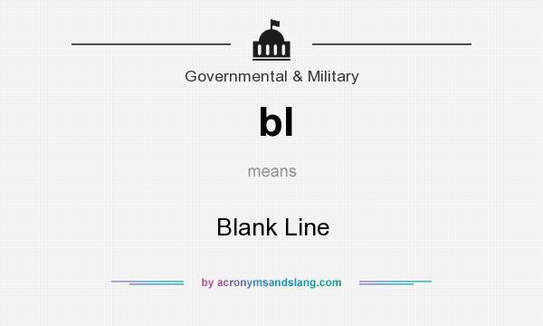 What does bl mean? It stands for Blank Line