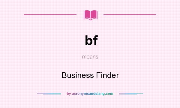 What does bf mean? It stands for Business Finder