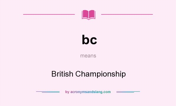 What does bc mean? It stands for British Championship