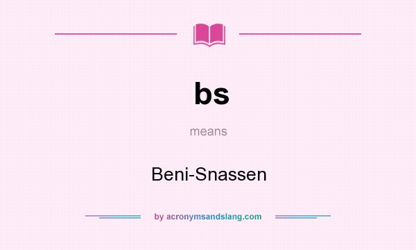 What does bs mean? It stands for Beni-Snassen