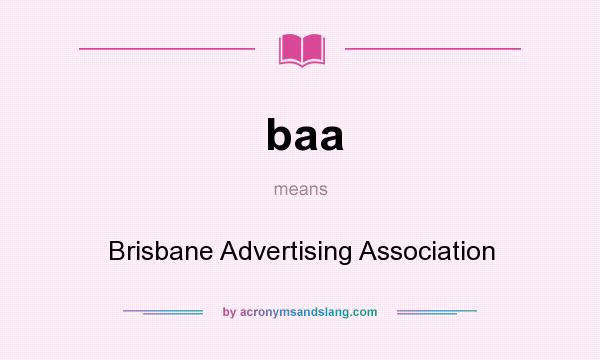 What does baa mean? It stands for Brisbane Advertising Association