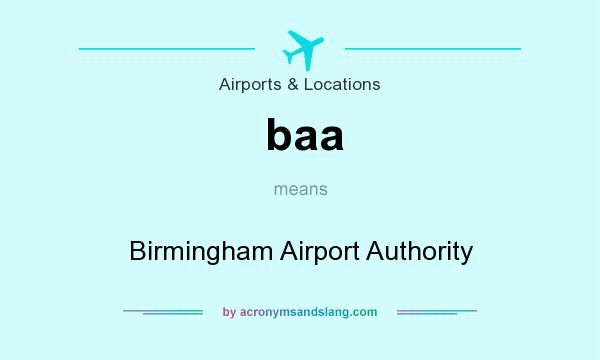 What does baa mean? It stands for Birmingham Airport Authority
