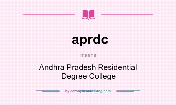 What does aprdc mean? It stands for Andhra Pradesh Residential Degree College