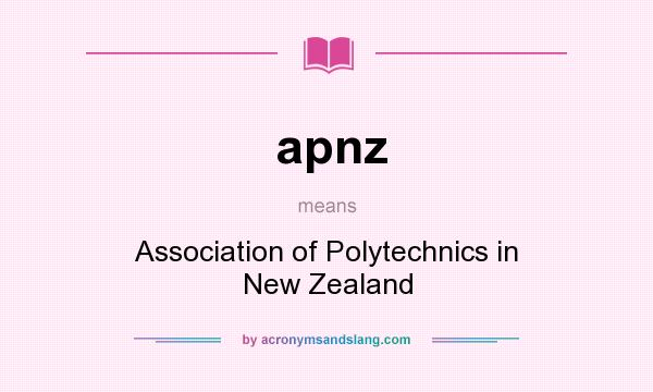 What does apnz mean? It stands for Association of Polytechnics in New Zealand