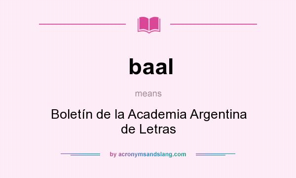 What does baal mean? It stands for Boletín de la Academia Argentina de Letras