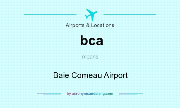 What does bca mean? It stands for Baie Comeau Airport