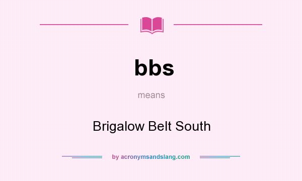 What does bbs mean? It stands for Brigalow Belt South