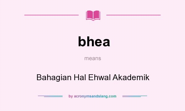 What does bhea mean? It stands for Bahagian Hal Ehwal Akademik
