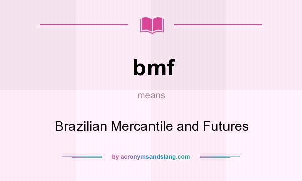 What does store bmf mean