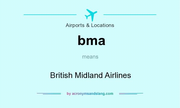 What does bma mean? It stands for British Midland Airlines